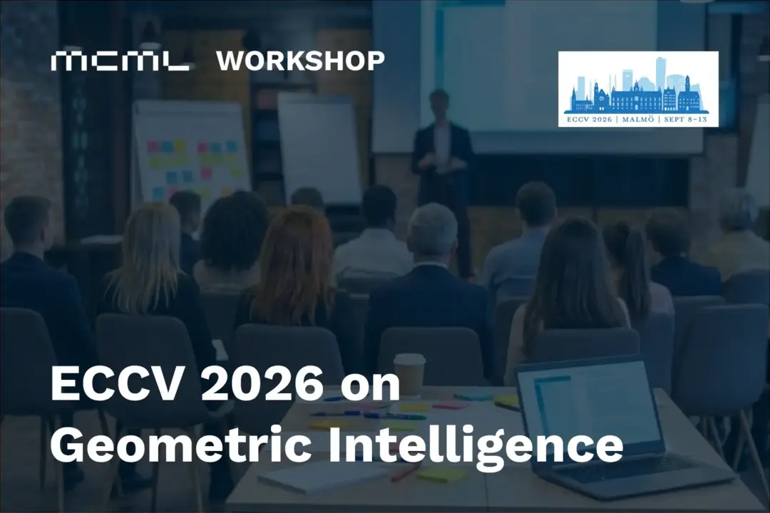 Link to MCML Researchers at ECCV 2026 Workshop on Geometric Intelligence