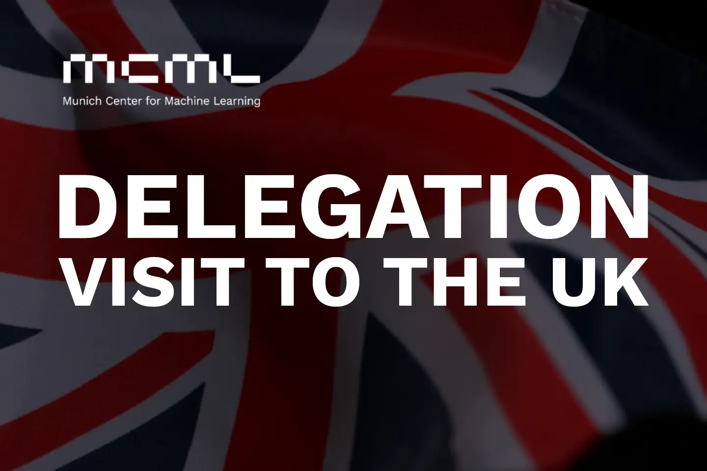 Link to MCML Delegation Visit to the UK